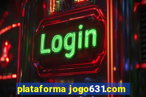 plataforma jogo631.com